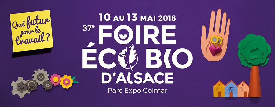 La Foire Eco Bio d’Alsace